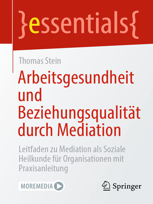 Title details for Arbeitsgesundheit und Beziehungsqualität durch Mediation by Thomas Stein - Available